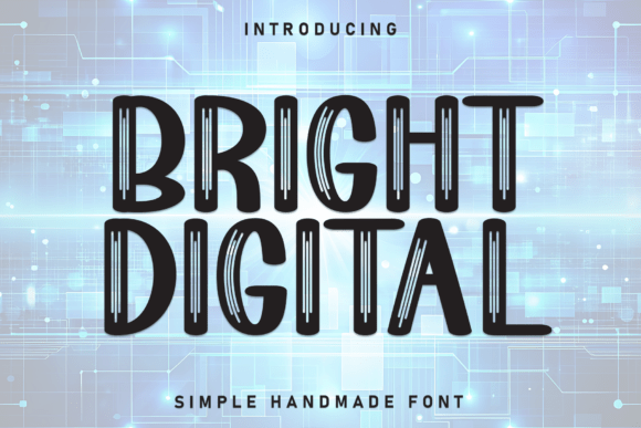 Bright Digital: The Casual Display Typeface for Modern Campaigns