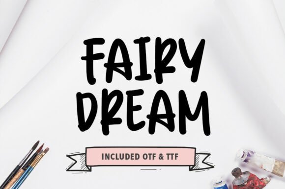 Fairy Dream Font: A Bold Handwritten Typeface for Campaigns