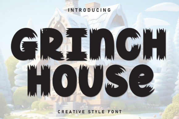 Grinch House: A Handwritten Display Font for Whimsical Editorial Design