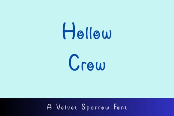 Hollow Crow: A Playful Display Font for Whimsical Brand Identity
