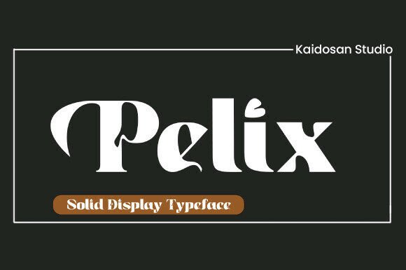 Pelix: The Premium Display Font for Distinctive Brand Identity