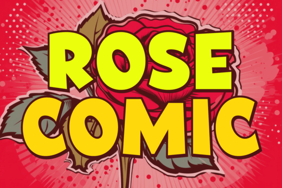 Rose Comic: A Charming Display Font for Editorial Projects