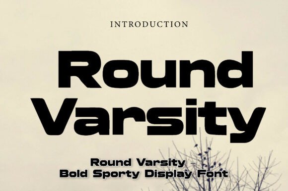 Round Varsity: A Bold Display Typeface for Modern Branding