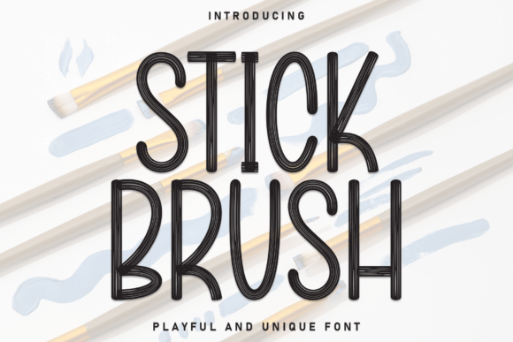 Stick Brush: A Playful Display Font for Modern Brands