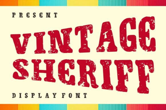 Vintage Sheriff: The Rugged Typeface for Authentic Brand Identity
