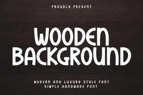Wooden Background: The Casual Display Font for Warm Brand Identity